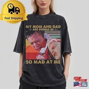 My Mom And Dad Are Gonna Be So Mad At Me Shirt Retro Scream Movie T-Shirt
